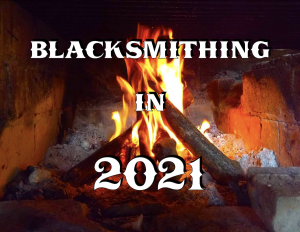 Blacksmithing in 2021 - Brown County Forge