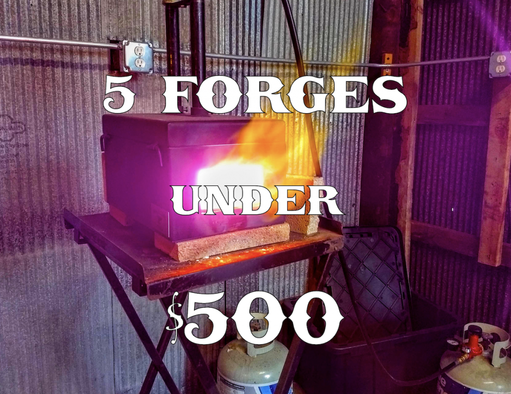 Five Gas Forges Under $500 - Brown County Forge