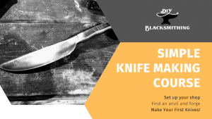 Simple Knife Making Course
