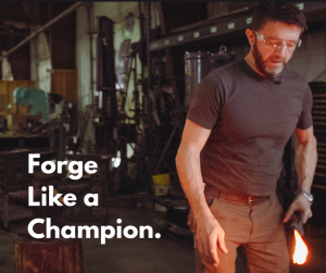 Forge Like a Champion - Ben Abbott